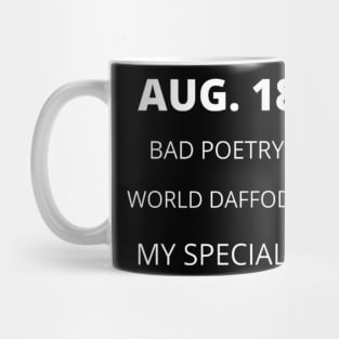 August 18th birthday, special day and the other holidays of the day. Mug